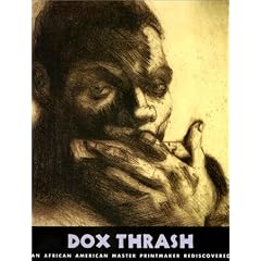 Dox Thrash: An African-American Master Printmaker Rediscovered (Jacob Lawrence Series on American Artists) (The Jacob Lawrence Series on American Artists)