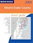 Rand Mcnally 2005 Atlas Miami-Dade County, Florida (Rand McNally Street Guides)