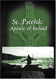 St. Patrick Apostle of Ireland