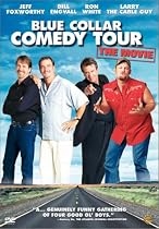 Blue Collar Comedy Tour - The Movie