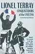 Conquistadors of the Useless