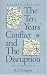 The Ten Years Conflict and the Disruption