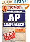 Barron's How to Prepare for the AP Human Geography Advanced Placement Examination