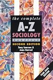 The Complete A-Z Sociology Handbook (Complete A-Z Handbooks)