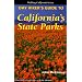 Day Hiker's Guide to California's State Parks (Walking California Series)