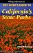 Day Hiker's Guide to California's State Parks (Walking California Series)
