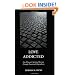 Love Addicted: One Woman's Spiritual Journey Through Emotional Dependency