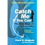 Catch Me If You Can by Frank W. Abagnale