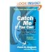 Catch Me If You Can