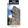 Skye - the Cuillin: Scottish Mountaineering Club Climbers' Guide