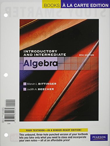 Introductory and Intermediate Algebra, A La Carte Edition, and MyMathLab (4th Edition) (Books a la Carte), by Marvin L. Bittinger, Judith
