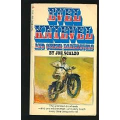 Evel Knievel and Other Daredevils