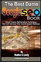 The Best Damn Google Seo Book: Search Engine Optimization Techniques That Will Increase Your Search Engine Ranking! (Volume 1)