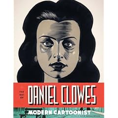 The Art of Daniel Clowes, Modern Cartoonist