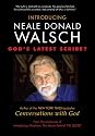 Introducing Neale Donald Walsch: God's Latest Scribe?
