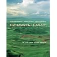 Environmental Geology: An Earth System Science Approach by Dorothy Merritts, Andrew De Wet, and Kirsten Menking