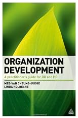 Organizational development : a practitioners' guide for OD and HR