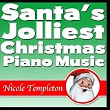 51AQh%2BRdLhL. SL160  Santas Jolliest Christmas Piano Music