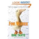 Fowl Weather