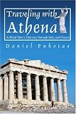 Traveling with Athena: A Blind Man's Odyssey through Italy and Greece