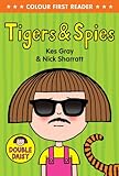 Tigers & spies