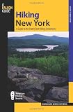 Hiking New York, 3rd: A Guide to the State s Best Hiking Adventures (State Hiking Guides Series)