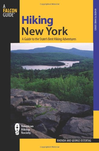 Hiking New York, 3rd: A Guide to the State's Best Hiking Adventures (State Hiking Guides Series)