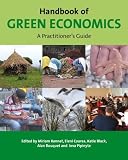 Handbook of green economics : a practitioner's guide