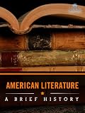 American Literature: A Brief History