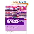 Understanding Equal Opportunities and Diversity: The Social Differentiations and Intersections of Inequality (Understanding Welfare: Social Issues, ... Social Issues, Policy and Practice Series)
