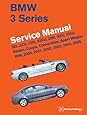 BMW 3 Series (E46) Service Manual: 1999, 2000, 2001, 2002, 2003, 2004, 2005