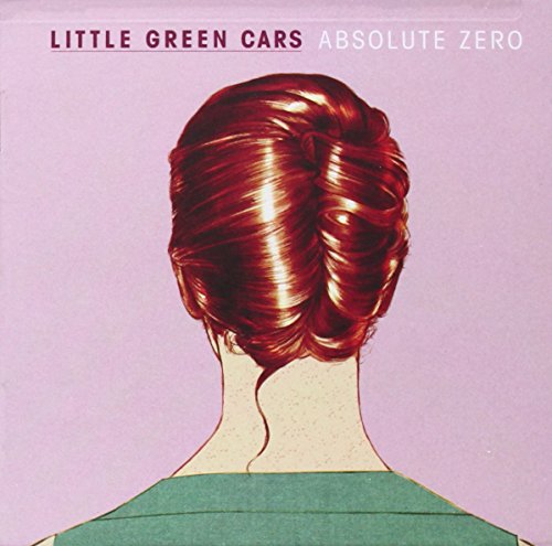 LITTLE GREEN CARS - ABSOLUTE ZERO - Zortam Music