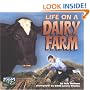 Life on a Dairy Farm (Life on a Farm)