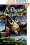 A Dark Sacrifice: The World's Wind Trilogy (Rune of Unmaking)