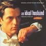 An Ideal Husband: Original Motion Picture Soundtrack