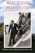 Walking With Presidents: Stories From Inside The Perimeter