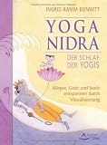 Produkt-Bild: Yoga Nidra - Der Schlaf der Yogis - K&ouml;rper,Geist und Seele entspannen durch Visualisierung