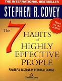The 7 Habits of Highly Effective People