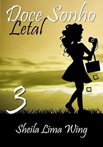 Doce Sonho Letal (Portuguese Edition)