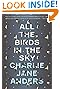 All the Birds in the Sky by Charlie Jane Anders
