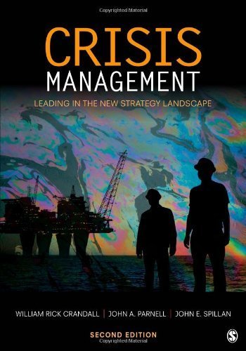 Crisis Management: Leading in the New Strategy Landscape 2nd (second) by Crandall, William Richard (Rick), Parnell, John A. (Alan), S (2013) Paperback