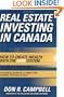 Real Estate Investing in Canada: Creating Wealth with the ACRE System