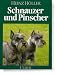 Schnauzer und Pinscher.