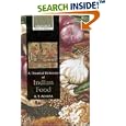 A Historical Dictionary of Indian Food (Oxford India Collection)