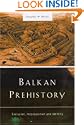 Balkan Prehistory
