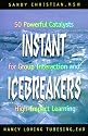 Instant Icebreakers: 50 Powerful Catalysts for Group Interaction and High-Impact Learning