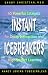 Instant Icebreakers: 50 Powerful Catalysts for Group Interaction and High-Impact Learning