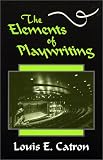 The Elements of Playwriting
