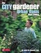 The City Gardener: Urban Oasis