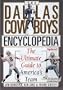 The Dallas Cowboys Encyclopedia: The Ultimate Guide to America's Team